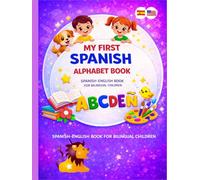 ABC Adventures for Kids: English-Spanish Alphabet Learning Book with Words, Stories & Fun Early Reading Activities for Ages 3-6