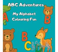 ABC Adventures: My Alphabet Colouring Fun