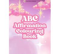 ABC Affirmation Colouring Book | Positive Affirmation Colouring Book