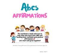 ABC Affirmations Tracing Book for Kids Ages 3-6: Learn Letters with Positive Messages, Coloring Fun, and Confidence!: alphabet tracing, affirmations ... learning, ABC coloring book, confidence