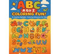 ABC Alphabet Coloring Book: 26 Alphabets To Color | Coloring Book for Toddlers and Preschool Kids (Alphabet and Numbers)