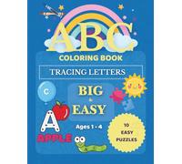 ABC Alphabet Coloring book: Bold and Easy | Over 50 pages | Simple puzzles and exercises | Word and letter Tracing | Ages 1-4