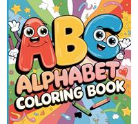 ABC Alphabet Coloring Book for Kids: A to Z Coloring Fun for Little Hands - Ages 2 to 5