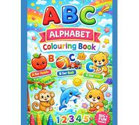 ABC Alphabet Coloring Book for Kids Ages 2-5: Cute Animals & Objects, Big Bold Letters, Fun Learning for Kids Ages 2-5 (Little Genius Colouring Series)