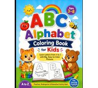 ABC Alphabet Coloring Book for Kids Ages 3-8: Learn Letters from A to Z with Big, Easy-to-Color Pictures | Preschool, Kindergarten & Homeschool Activity Book With Index Page