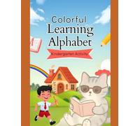 ABC Alphabet Coloring Book for Kids: Learn A to Z Letters, First Words, Phonics, and Vocabulary with Cute Cartoon Coloring Pages for Preschool, Kindergarten, and Homeschool Learning