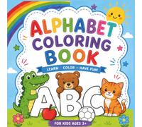 ABC Alphabet Coloring Book for Kids: Learn Letters A - Z with fun pictures