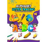 ABC Alphabet Letter Tracing Activities for Capital and Small Letters: Workbook For Kids Ages 4 - 8: Alphabet Handwriting Practice Workbook for Kids ... Trace Book For Kindergarten And Preschoolers.
