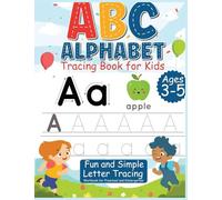 ABC alphabet tracing book for kids ages 3 - 5: Fun and Simple Letter Tracing Workbook for Preschool and Kindergarten