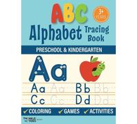 ABC Alphabet Tracing Book: Fun Letter Tracing and Handwriting Practice for Preschool & Kindergarten Ages 3-5