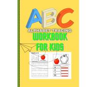 ABC Alphabet Tracing workbook for Kids Ages 3-5: Learn to Trace Letters, Color Fun Pictures, Improve Handwriting & Build Early Learning Skills