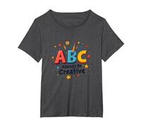 ABC Always Be Creative: Playful Learning Inspiration T-Shirt, Women's Plus, Dark Heather Grey, 1X