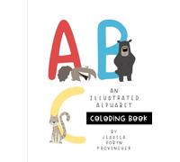 ABC: An Illustrated Alphabet Primer Coloring & Handwriting Book