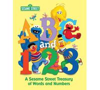 ABC and 1,2,3: A Sesame Street Treasury of Words and Numbers (Sesame Street) (Sesame Street ABC and 123: Sesame Street Treasury of Words and Numbers)
