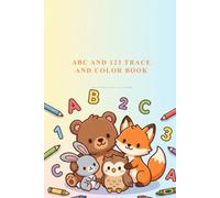 ABC and 123 Trace and Color Activity Book by Michael Obed T. (BrightMinds Little Learners Hub)
