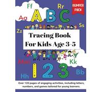 ABC and 123 Tracing Book For Kids Age 3-5: A-Z Alphabet Letter Tracing Activities for Capital and Small Letters, 0-9 Number Tracing, Foundational ... To Write For Preschool and Kindergarten Ages)