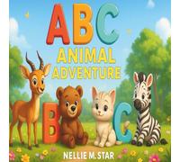 ABC Animal Adventure: ABC A to Z