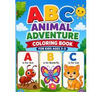 ABC Animal Adventure Coloring Book: Tracing Alphabet and Animals Coloring Book for Ages 3-5|84 pages| 8.5 x 11"