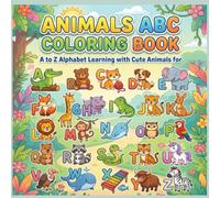 ABC ANIMAL ALPHABET COLORING BOOK FOR TODDLERS: Alphabet Learning Workbook with Cute Animals, Coloring Pages, Tracing Letters, and Fun Activities for Preschool and Toddlers Ages 3-8