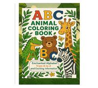ABC Animal Coloring Adventure: Explore the World of Animals Through Letters and Colors, A Fascinating Journey Through the Alphabet and Wildlife: ... and Engaging Activities for Kids Ages 3-6