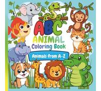 ABC Animal Coloring Book: Cute Animals from A-Z