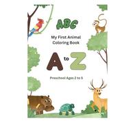ABC Animal Coloring Book for Kids: ABC Coloring Book for Kids Preschool Ages 2-5