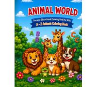 ABC Animal Coloring Book for Kids: Learn English Letters, Words, and Coloring Fun: A Fun Alphabet Learning and Coloring Activity Book with Cute Animals from A to Z