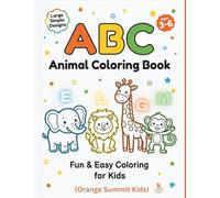 ABC Animal Coloring Book: Fun and Easy Alphabet Coloring Pages for Kids (Coloring Book Series for Kids)