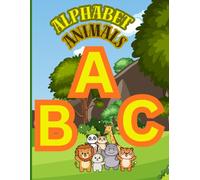ABC Animal Coloring Book: Learn the Alphabet with Fun Drawings (1:6 years): Learning the alphabet with animal names and coloring them