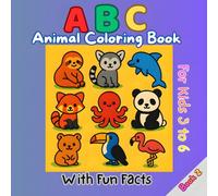 ABC Animal Coloring Book: With Fun Facts For Kids 3 to 6 Book 2