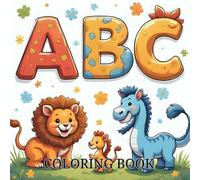 ABC Animal Coloring & Tracing Book for Kids Ages 3-5: Have Fun Coloring While Learning the Alphabet and Tracing Letters