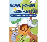 ABC Animal Drawing & Word Hunt Fun!: Step-by-Step Drawing Book with A-Z Animals, Fun Alphabet Sentences, and Word Discovery for Kids Ages 4-8