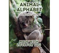 ABC Animal Fun: Learn the Alphabet with Cute Creatures: "Learn the alphabet with cute animals in this fun coloring book! Each page helps kids explore ... Letters, Numbers & Words kids aged 2-7)