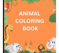 ABC Animal World: A Coloring Book for Kids: Animals and Alphabet Coloring Pages for Ages 3-5