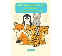 ABC Animals! A Fun A-Z Alphabet Coloring Book for Kids