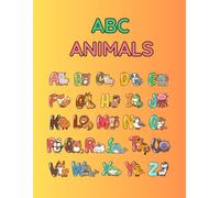 ABC Animals: A Fun Alphabet Colouring Book for Kids: Fun & Learning Through Colouring (Educational: Fun & Learning Through Colouring)