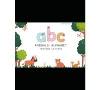 ABC Animals, Alphabet Tracing Letters: Practice for Preschoolers & Kindergarten | Learn to Write Uppercase and Lowercase Letters | Handwriting Practice for Kids Ages 3-5