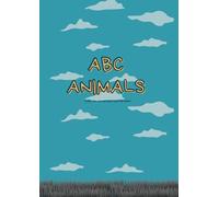 ABC ANIMALS: Color the animal and trace the word