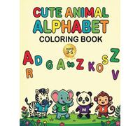 ABC Animals Coloring Book: A Fun and Cute Alphabet Coloring Book for Kids Ages 3-5 with Easy A-Z Animal Pages