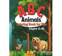 ABC Animals Coloring Book for Kids (Ages 3-6): 26 Fun & Easy Animal Coloring Pages to Learn the Alphabet A-Z