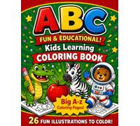 ABC Animals Coloring Book: Fun and Easy Coloring Book for Kids Ages 3-6