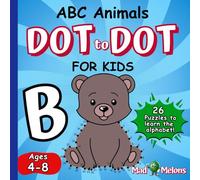 ABC Animals Dot to Dot For Kids Mad Melons: Learn Letters with Animal Fun