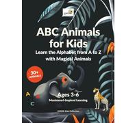 ABC Animals for Kids: Learn the Alphabet from A to Z with Magical Animals | Montessori-Inspired ABC Book for Ages 3-6 | Preschool Letter Book (OMISEI Kids Collection)