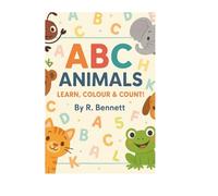 ABC Animals: Learn, Colour & Count!