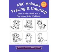 ABC Animals Tracing and Coloring Workbook for Kids Ages 3-5: Alphabet Letter Practice with Fine Motor Skills Activities for Preschool and Kindergarten