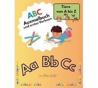 ABC Ausmalbuch und erstes Vorlesen: Tiere von A bis Z
