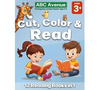 Abc Avenue Cut, Color & Read: Kindergarten Leveled Reader Ages 3-5
