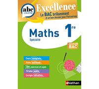 ABC BAC Excellence Maths 1re