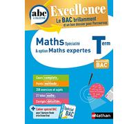 ABC BAC Excellence Maths&Maths Expertes Terminale