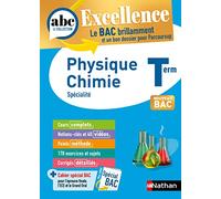ABC BAC Excellence physique chimie terminale